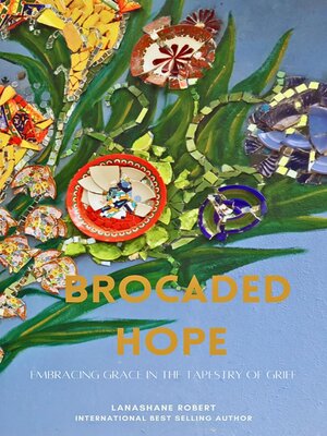cover image of Brocaded Hope